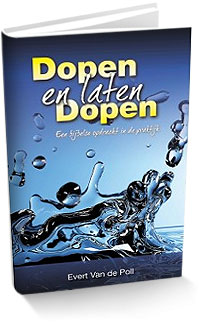 Dopen en laten dopen, Evert van de Poll