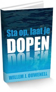 Sta op, laat je dopen, van Willem Ouweneel